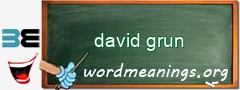 WordMeaning blackboard for david grun